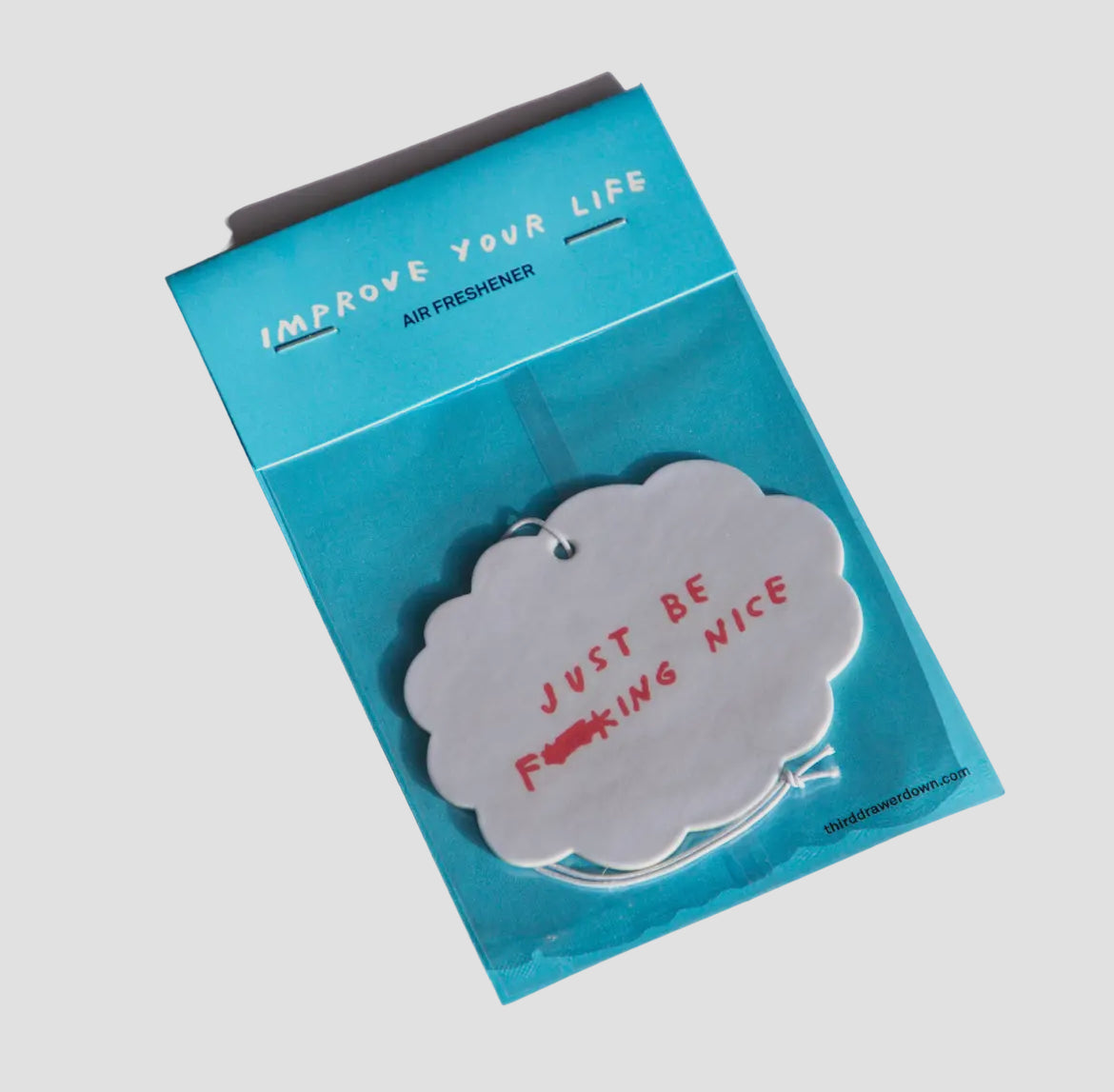 Just Be F**king Nice Air Freshener