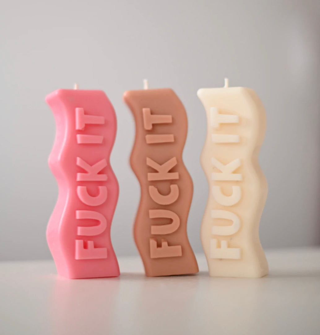 Fuck It Candle