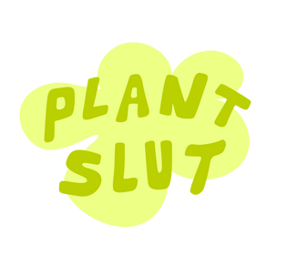 Plant Slut Shop